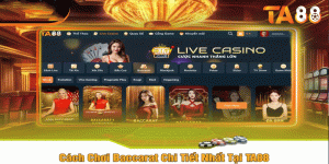 Baccarat Là Gì? Hướng Dẫn Luật Chơi, Cách Đánh Và Mẹo Thắng