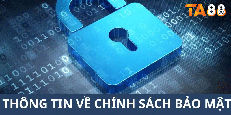 Bảo Mật TA88: Tìm Hiểu Chính Sách và Cách Bảo Vệ Tài Khoản