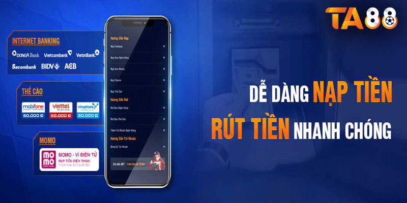 Hướng Dẫn Nạp Tiền TA88 Đúng Cách, Không Lỗi