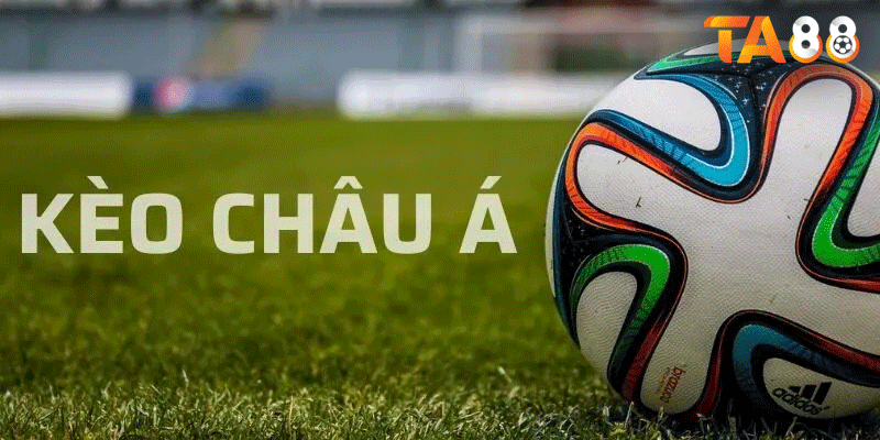 Kèo Châu Á - Cách Đọc, Loại Kèo Phổ Biến Và Mẹo Chơi